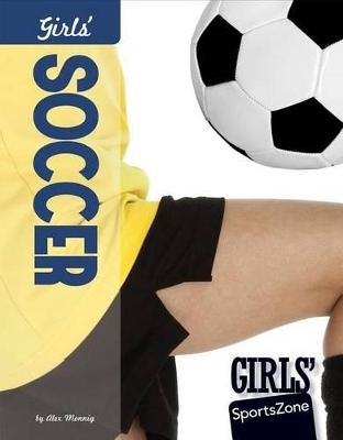 Girls' Soccer by Alex Monnig