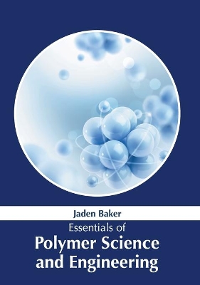 Essentials of Polymer Science and Engineering book