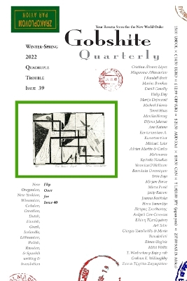 Gobshite Quarterly 39/40, Quadriple Trouble: Your Rosetta Stone For the New World Order book