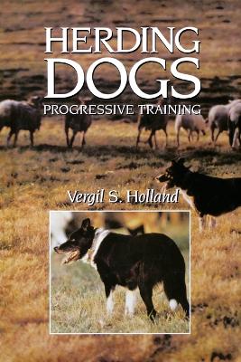 Herding Dogs: Progressive Training book