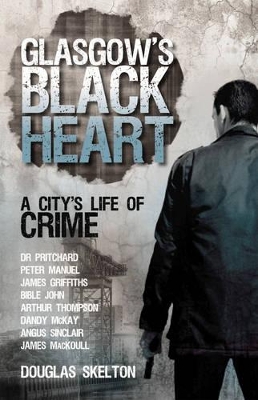 Glasgow's Black Heart book