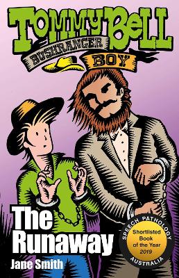 Tommy Bell Bushranger Boy: The Runaway: Volume 7 book