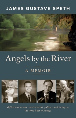 Angels by the River by James Gustave Speth