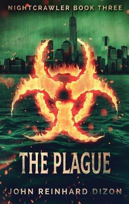 The Plague by John Reinhard Dizon