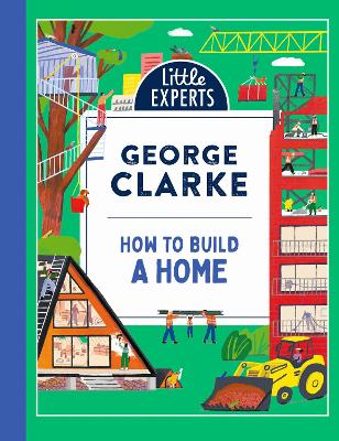 How to Build a Home (Little Experts) book