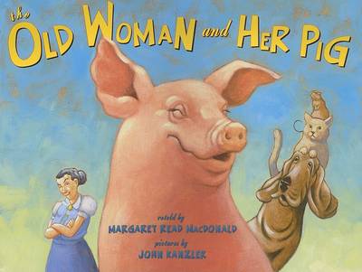 The Old Woman and Her Pig: An Appalachian Folktale book