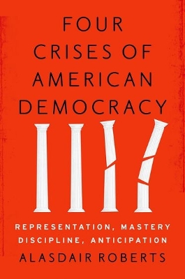 Four Crises of American Democracy book