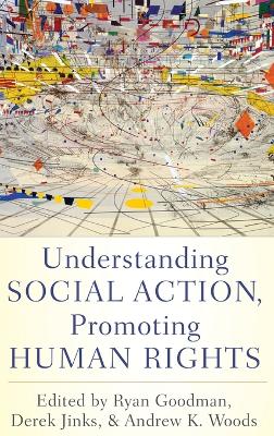 Understanding Social Action, Promoting Human Rights book