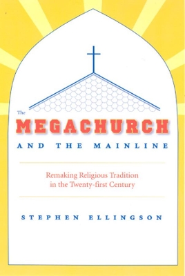 Megachurch and the Mainline book