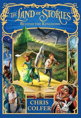 The Land of Stories: Beyond the Kingdoms book