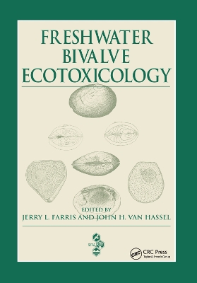 Freshwater Bivalve Ecotoxicology by Jerry L. Farris