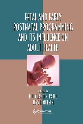 Fetal and Early Postnatal Programming and its Influence on Adult Health book