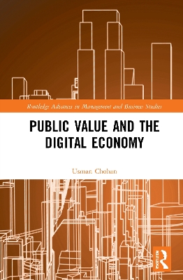 Public Value and the Digital Economy by Usman W. Chohan