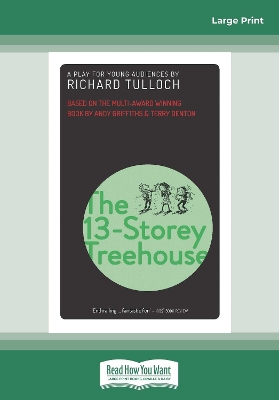 The 13-Storey Treehouse: A play for young audiences book