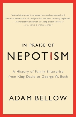 In Praise Of Nepotism book