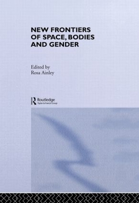 New Frontiers of Space, Bodies and Gender book