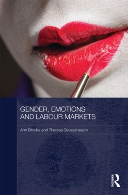 Gender, Emotions and Labour Markets - Asian and Western Perspectives by Ann Brooks