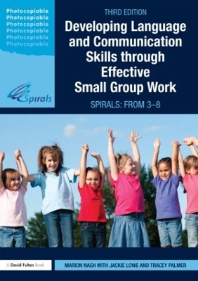 Developing Language and Communication Skills Through Effective Small Group Work book