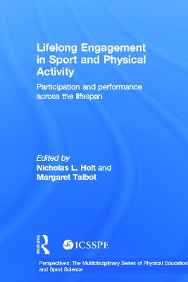 Lifelong Engagement in Sport and Physical Activity by Nicholas Holt