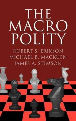 The Macro Polity by Robert S. Erikson