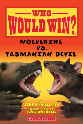 Wolverine vs. Tasmanian Devil (Who Would Win?) book