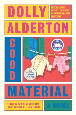 Good Material: A novel by Dolly Alderton