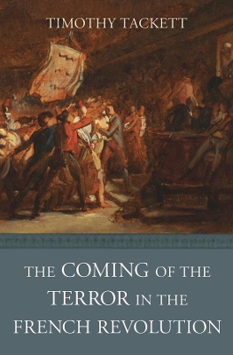 Coming of the Terror in the French Revolution book