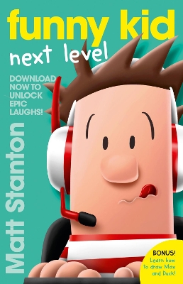 Funny Kid Next Level (A Funny Kid Story) by Matt Stanton