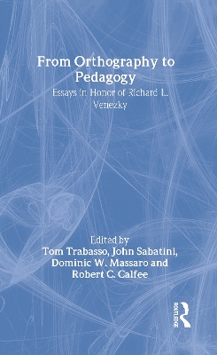 From Orthography to Pedagogy by Thomas R. Trabasso