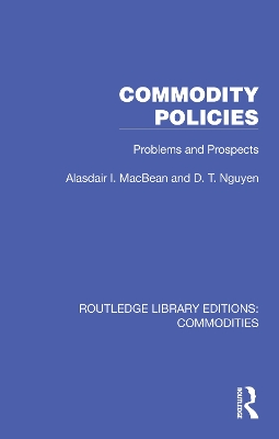 Commodity Policies: Problems and Prospects by Alasdair I. MacBean
