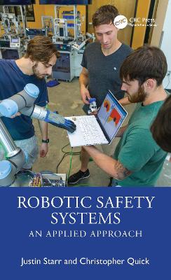 Robotic Safety Systems: An Applied Approach book