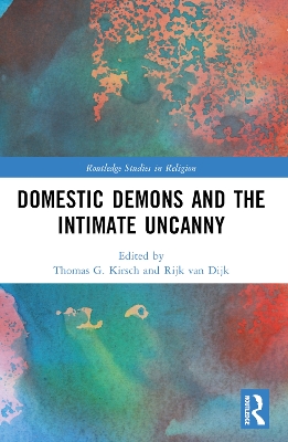 Domestic Demons and the Intimate Uncanny book