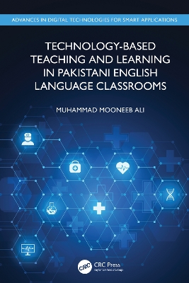 Technology-Based Teaching and Learning in Pakistani English Language Classrooms book