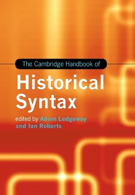The The Cambridge Handbook of Historical Syntax by Adam Ledgeway