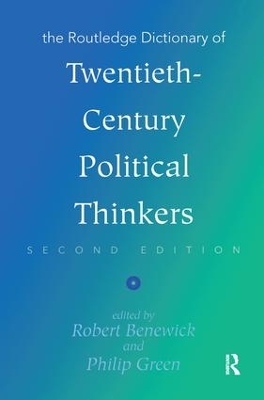 Routledge Dictionary of Twentieth-Century Political Thinkers book