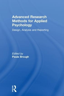 Research Methods for Applied Psychologists by Paula Brough