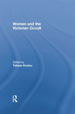 Women and the Victorian Occult book