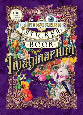 The Antiquarian Sticker Book: Imaginarium book