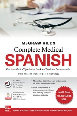 McGraw Hill's Complete Medical Spanish, Premium Fourth Edition book