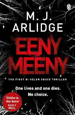 Eeny Meeny: DI Helen Grace 1 by M. J. Arlidge