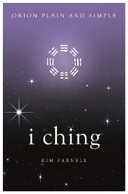 I Ching, Orion Plain and Simple book