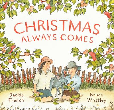 Christmas Always Comes: CBCA Notable Book 2022 book