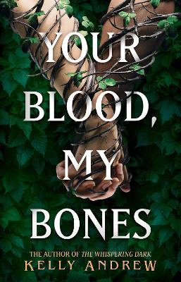 Your Blood, My Bones: A twisted, slow burn rivals-to-lovers romance from the author of THE WHISPERING DARK book