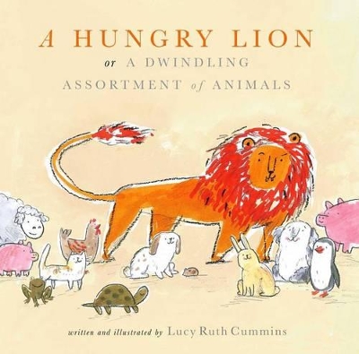 A Hungry Lion, or a Dwindling Assortment of Animals by Lucy Ruth Cummins