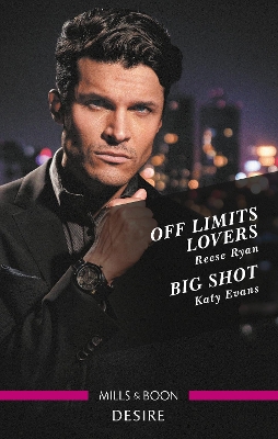 Off Limits Lovers/Big Shot by Katy Evans