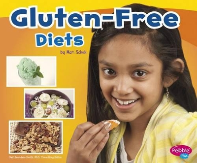 Gluten-Free Diets by Gail Saunders-Smith