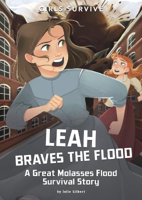 Leah Braves the Flood: A Great Molasses Flood Survival Story book