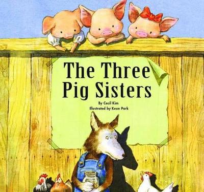 Three Pig Sisters by Joy Cowley