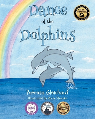 Dance of the Dolphins by Patricia Gleichauf