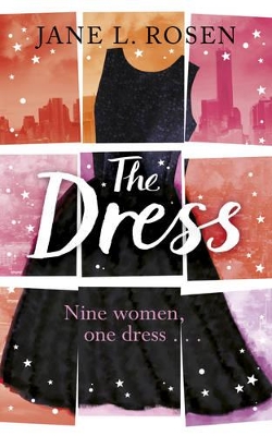 The Dress by Jane Rosen